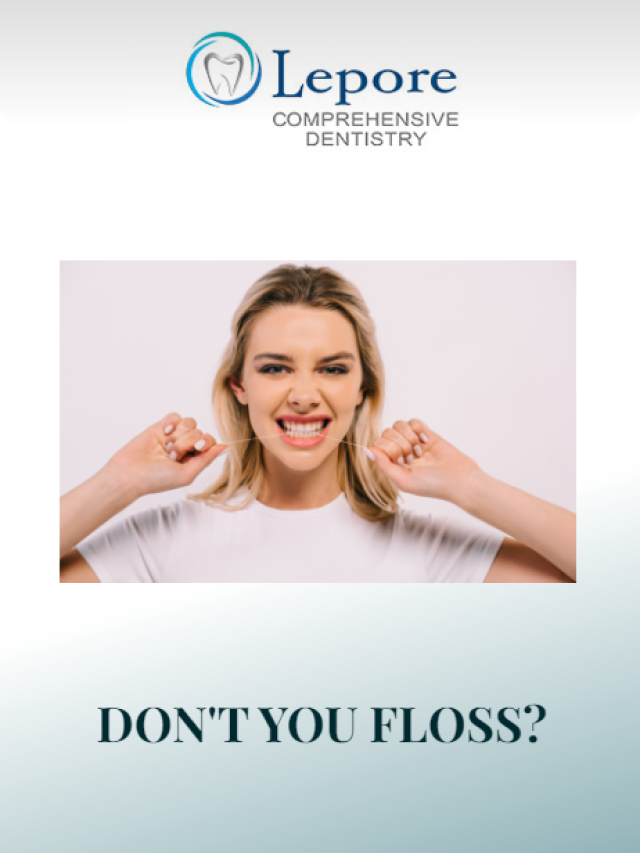 Don’t you floss?